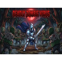 Deadly Zombie Virus