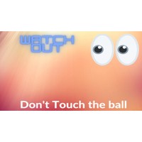 Don't Touch the ball
