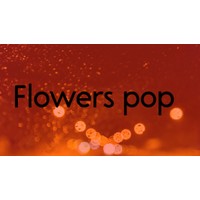Flowers pop