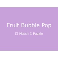 Fruit Bubble Pop