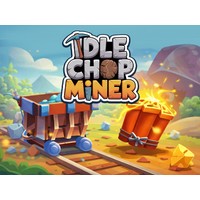 Idle Chop Miner
