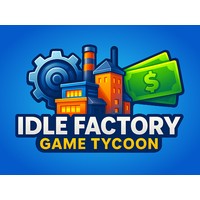 Idle Factory Game Tycoon