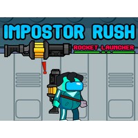 Impostor Rush Rocket Launcher
