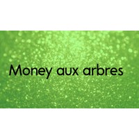 Money aux arbres