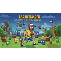 Rad Retro Dad: Battle of the Retroverse