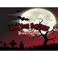 Shoot Your Nightmare: Halloween Special