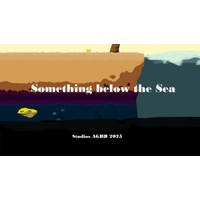 Something below the Sea