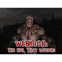 Wendigo: The Evil That Devours
